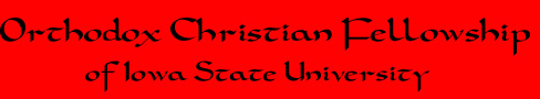 Orthodox Christian Fellowship of Iowa State University