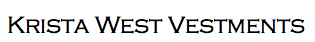 Krista West Vestments