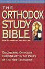 The Orthodox Study Bible: New Testament and Psalms