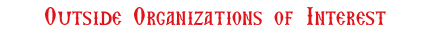 Outside Organizations of Interest