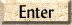Enter button